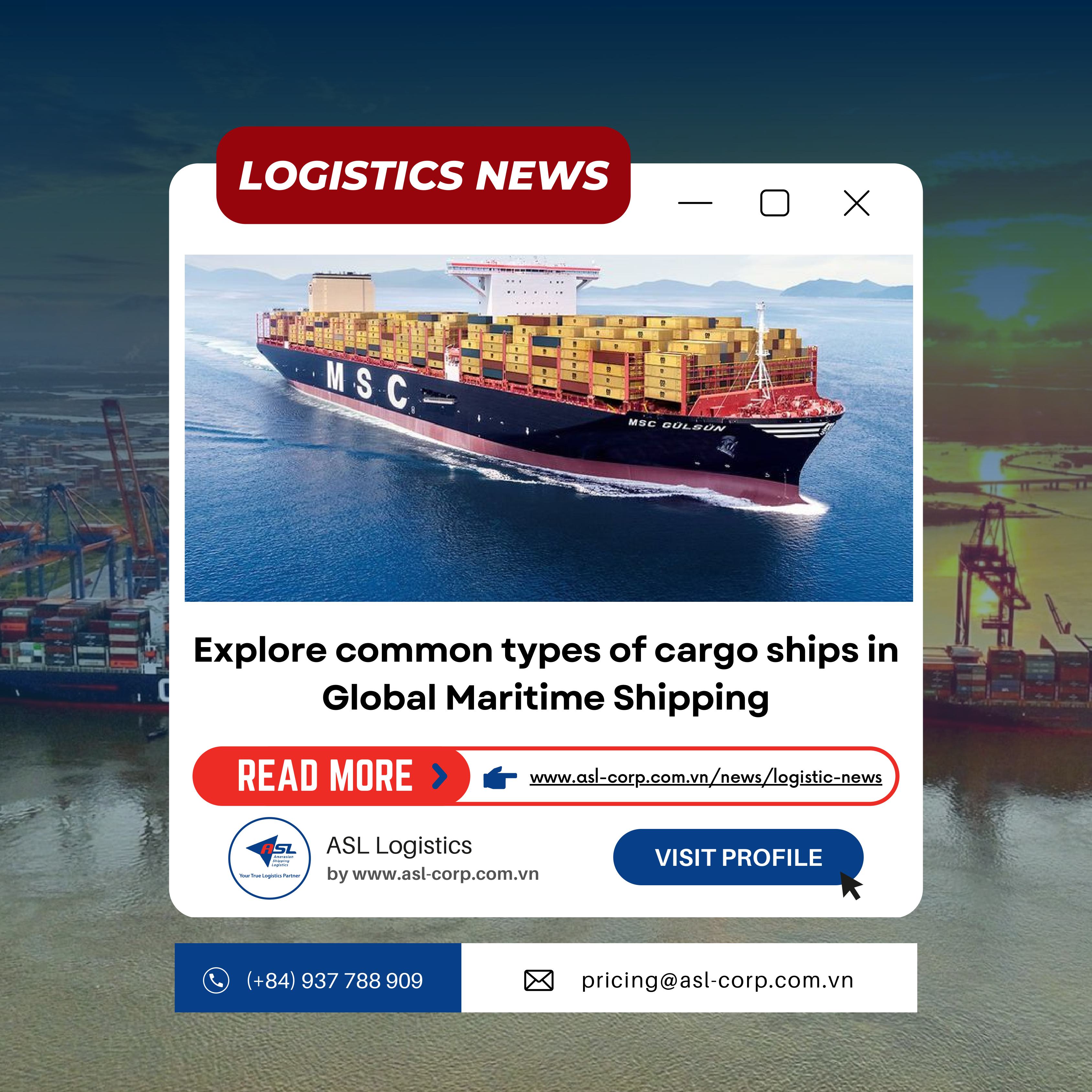 EXPLORING THE MOST COMMON TYPES OF CARGO SHIPS IN MARITIME TRANSPORT
